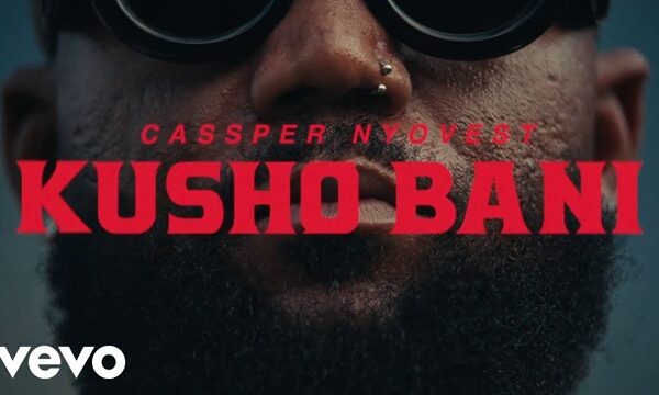 Cassper Nyovest unveils video for “Kusho Bani”